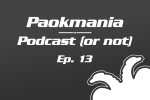 Paokmania Podcast - Επεισόδιο 13: Ήττα στο Βέλγιο αλλά η ρεβάνς έρχεται... 