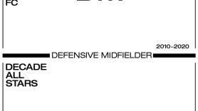 Decade All Stars 2010-20: Defensive Midfielder