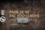 Τα εισιτήρια του ΠΑΟΚ - Γιουνγκ Μπόις