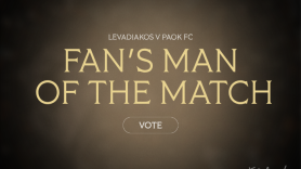 Ψηφίστε τον Fans’ Man of the Match: Λεβαδειακός - ΠΑΟΚ