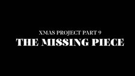 Xmas Project Part 9: The missing piece