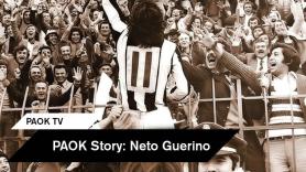 PAOK Story: Νέτο Γκουερίνο