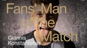 Fans’ Man of the Match o Κωνσταντέλιας