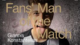 Fans’ Man of the Match o Κωνσταντέλιας