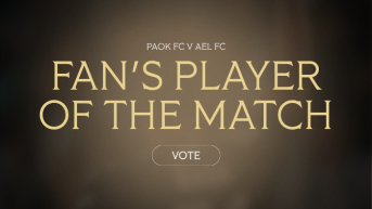 Ψηφίστε τον Fans’ Man of the Match: ΠΑΟΚ - ΑΕΛ