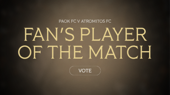 Ψηφίστε τον Fans’ Man of the Match: ΠΑΟΚ - Ατρόμητος