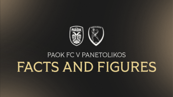Facts & Figures για το ΠΑΟΚ - Παναιτωλικός