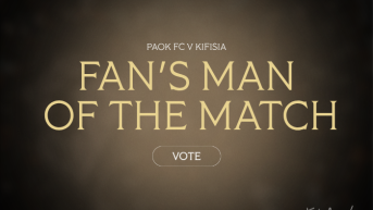 Ψηφίστε τον Fans’ Man of the Match: ΠΑΟΚ - Κηφισιά