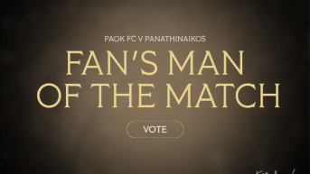 Ψηφίστε τον Fans’ Man of the Match: ΠΑΟΚ - Παναθηναϊκός