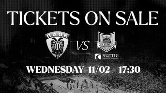 Τα εισιτήρια για τον αγώνα ΠΑΟΚ – Surne Bilbao Basket