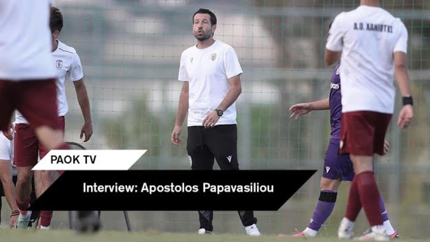 Interview: Απόστολος Παπαβασιλείου - PAOK TV