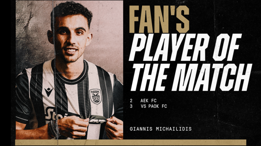 Fans’ Man of the Match ο Μιχαηλίδης
