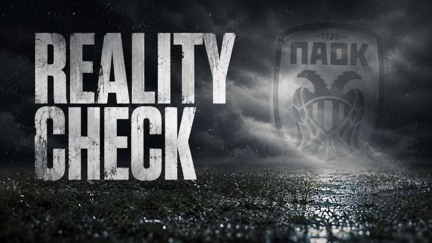 Reality check για τον ΠΑΟΚ