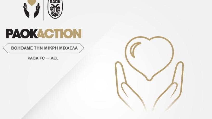 PAOK Action – Βοηθάμε την μικρή Μιχαέλα