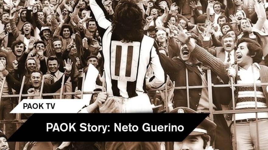 PAOK Story: Νέτο Γκουερίνο