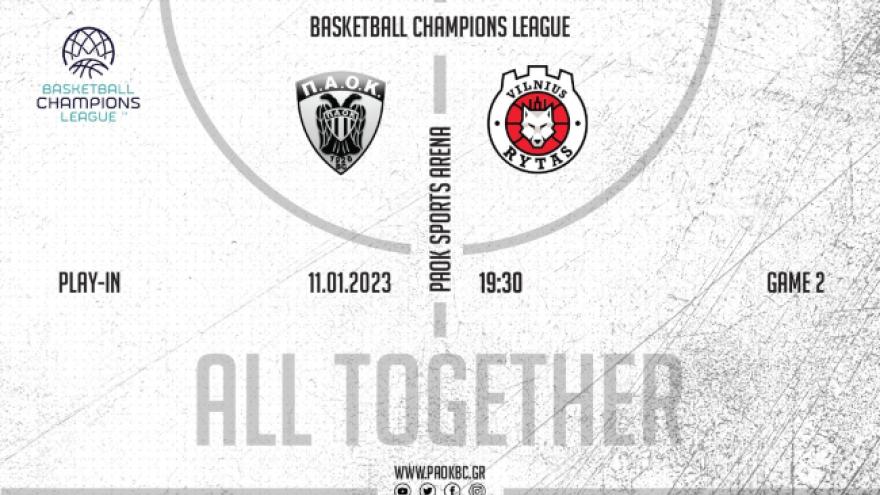 Tα εισιτήρια για τον αγώνα ΠΑΟΚ mateco – Rytas Vilnius